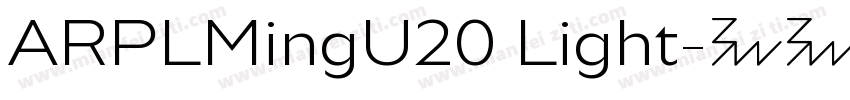 ARPLMingU20 Light字体转换